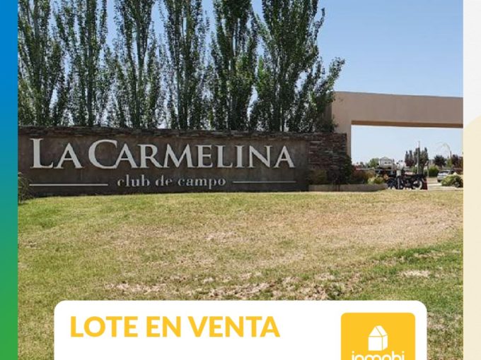 LOTE EN VENTA La Carmelina, Carril Costa Canal Montecaseros – San Martín – Mza.